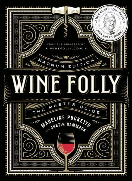 Wine Folly: Magnum Edition By:Puckette, Madeline Eur:19,50 Ден1:2199