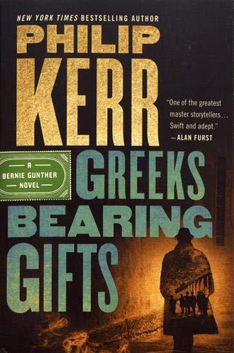Greeks Bearing Gifts By:Kerr, Philip Eur:11,37 Ден2:699