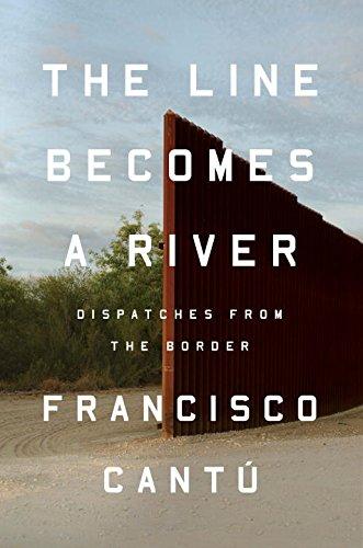 Line Becomes a River : Dispatches from the Border By:Cantu, Francisco Eur:19,50 Ден2:899