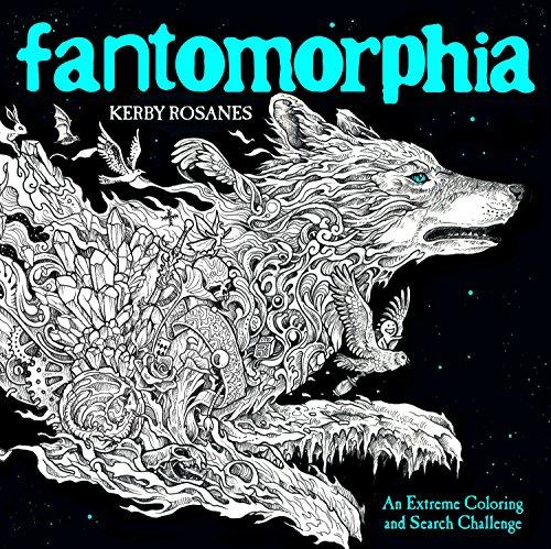 Fantomorphia : An Extreme Coloring and Search Challenge By:Rosanes, Kerby Eur:16,24 Ден2:699