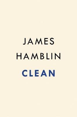 Clean : The New Science of Skin By:Hamblin, James Eur:87.79 Ден2:1599