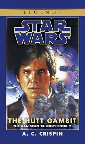 The Hutt Gambit: Star Wars Legends (the Han ... By:Crispin, A. C. Eur:8,11 Ден2:599