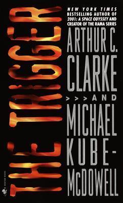 The Trigger By:Clarke, Arthur Charles Eur:14,62 Ден2:499
