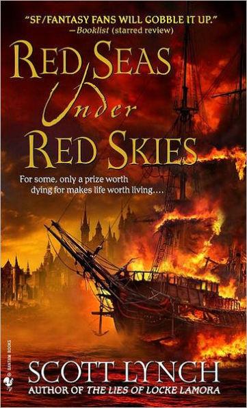 Red Seas Under Red Skies By:Lynch, Scott Eur:37,38 Ден2:699