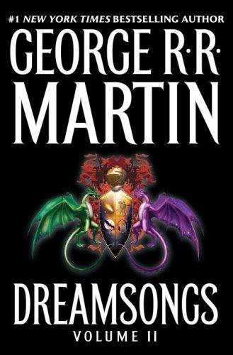Dreamsongs, Volume II By:Martin, George R R Eur:11,37 Ден2:1499