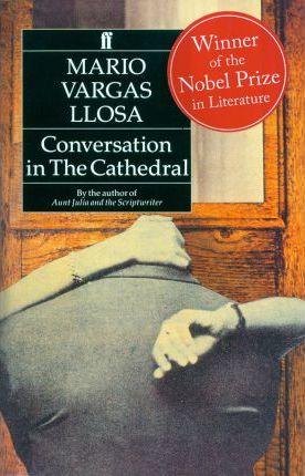 Conversation in the Cathedral By:Llosa, Mario Vargas Eur:34,13 Ден2:899