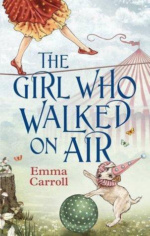 The Girl Who Walked On Air By:Carroll, Emma Eur:91,04 Ден2:599