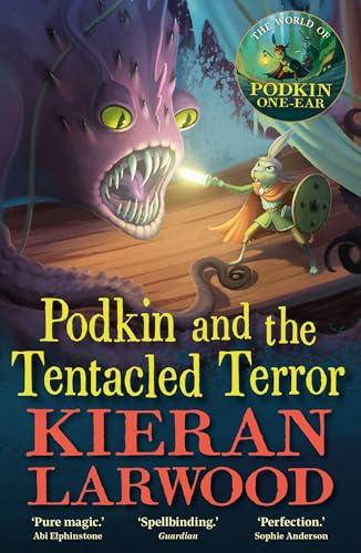Podkin and the Tentacled Terror By:Larwood, Kieran Eur:8,11 Ден2:599