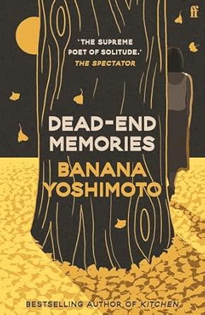 Dead-End Memories By:Yoshimoto, Banana Eur:12,99 Ден1:699