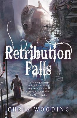 Retribution Falls : The unputdownable steampunk adventure By:Wooding, Chris Eur:12,99 Ден2:799