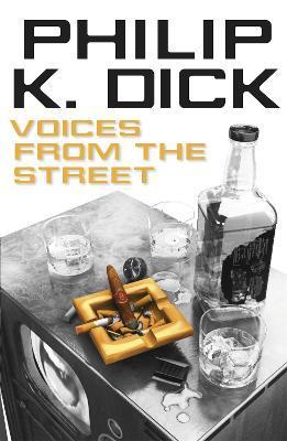 Voices from the Street By:Dick, Philip K Eur:9,74 Ден2:699