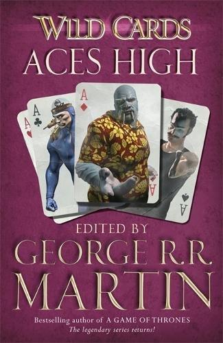 Wild Cards: Aces High By:Martin, George R. R. Eur:17,87 Ден2:899