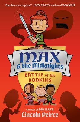 Max and the Midknights: Battle of the Bodkins By:Peirce, Lincoln Eur:12,99 Ден2:799
