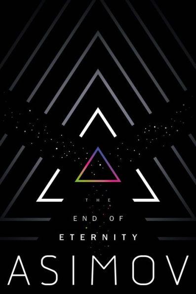 The End of Eternity By:Asimov, Isaac Eur:9,74 Ден2:1099