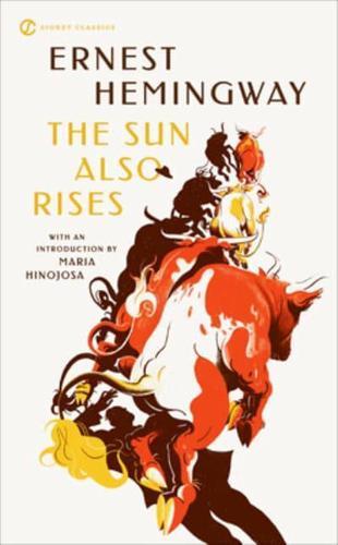 The Sun Also Rises By:Hemingway, Ernest Eur:8,11 Ден2:199