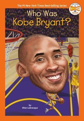 Who Was Kobe Bryant? By:Labrecque, Ellen Eur:16,24 Ден2:299