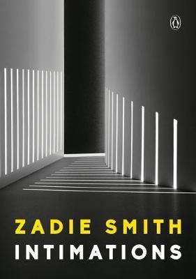 Intimations : Six Essays By:Smith, Zadie Eur:14,62 Ден2:599