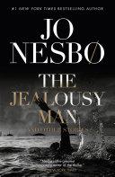 The Jealousy Man and Other Stories By:Nesbo, Jo Eur:9,74 Ден2:999