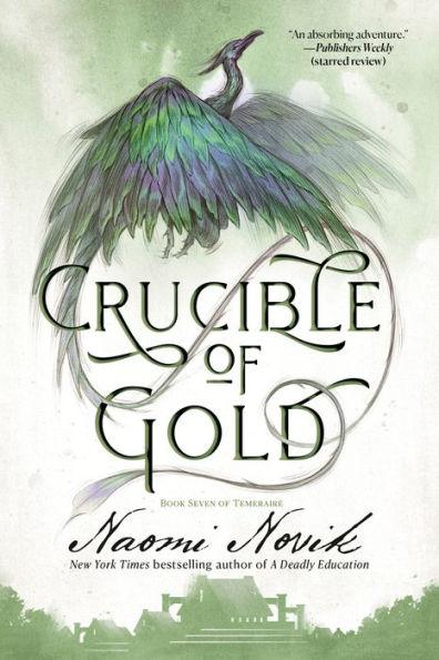 Crucible of Gold By:Novik, Naomi Eur:9,74 Ден2:799