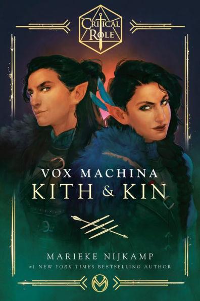Critical Role: Vox Machina--Kith & Kin By:Nijkamp, Marieke Eur:14,62 Ден2:799