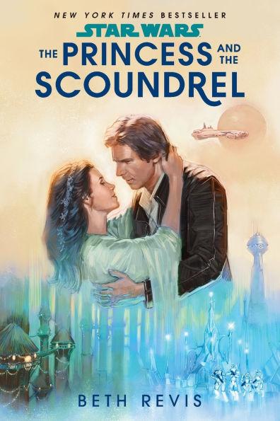 Star Wars: The Princess and the Scoundrel By:Revis, Beth Eur:73,15 Ден2:699