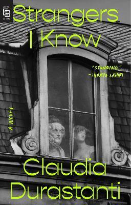 Strangers I Know : A Novel By:Durastanti, Claudia Eur:16,24 Ден2:999