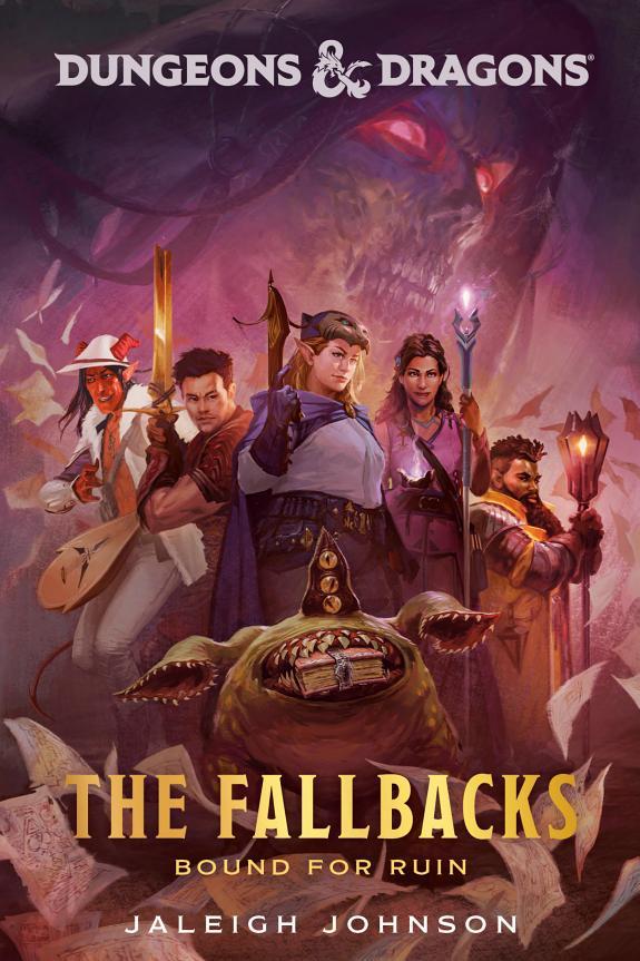 Dungeons & Dragons: The Fallbacks: Bound for Ruin By:Johnson, Jaleigh Eur:16,24 Ден1:1199