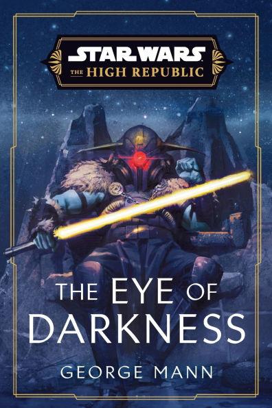 Star Wars: The Eye of Darkness By:Mann, George Eur:278,03 Ден1:899
