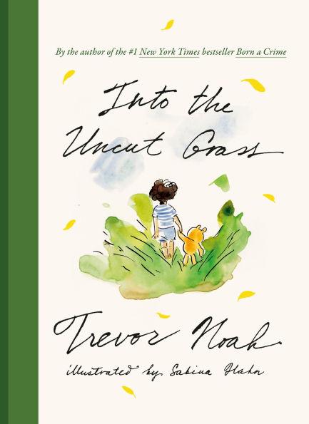 Into the Uncut Grass By:Noah, Trevor Eur:11,37 Ден2:1299