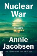 Nuclear War By:Jacobsen, Annie Eur:26 Ден1:1199