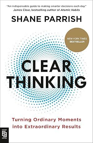 Clear Thinking By:Parrish, Shane Eur:14,62 Ден2:899