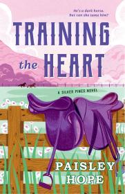 Training the Heart By:Hope, Paisley Eur:12,99 Ден2:899