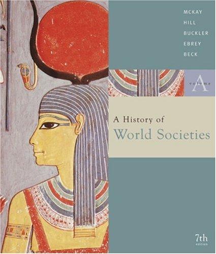 A History of World Societies: Student Text, From Antiquity to 1500 v. A By:McKay, John P. Eur:16,24 Ден2:2099