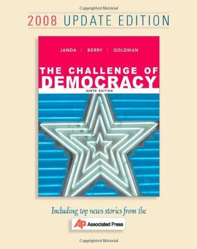 The Challenge of Democracy: Government in America, 2008 Update Edition By:Janda, Kenneth Eur:24,37 Ден2:999
