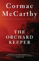The Orchard Keeper By:McCarthy, Cormac Eur:17,87 Ден2:999