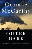Outer Dark By:McCarthy, Cormac Eur:11,37 Ден2:899