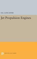 Jet Propulsion Engines By:Lancaster, Otis E. Eur:52,02 Ден2:2299
