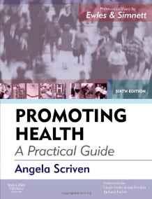 Promoting Health: A Practical Guide : Ewles & Simnett By:Scriven, Angela Eur:34,13 Ден1:3199