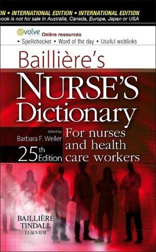 Bailliere's Nurses' Dictionary : For Nurses and Health Care Workers By:Weller, Barbara F Eur:360,96 Ден1:1199