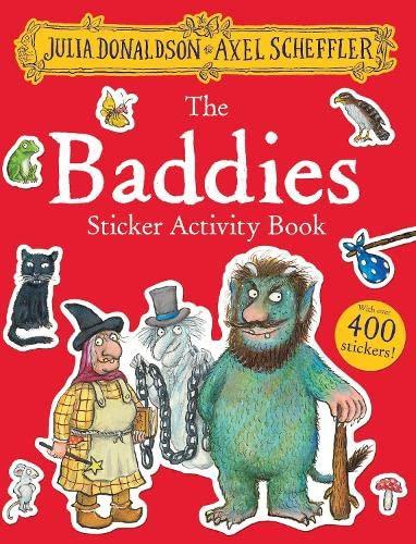 The Baddies Sticker Activity Book By:Donaldson, Julia Eur:17,87 Ден2:699