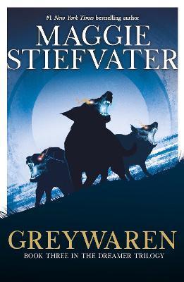 Greywaren (The Dreamer Trilogy #3) By:Stiefvater, Maggie Eur:8,11 Ден2:699