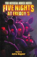 Five Nights at Freddy's: the Official Movie Novel By:Cawthon, Scott Eur:12.99 Ден2:699