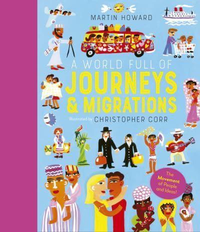 A World Full of Journeys & Migrations - World Full Of... By:Christopher Corr Eur:4,86 Ден2:899