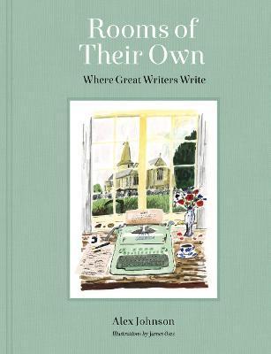 Rooms of Their Own : Where Great Writers Write By:Johnson, Alex Eur:12,99 Ден2:1499