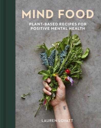 Mind Food By:Lovatt, Lauren Eur:17,87 Ден2:1399