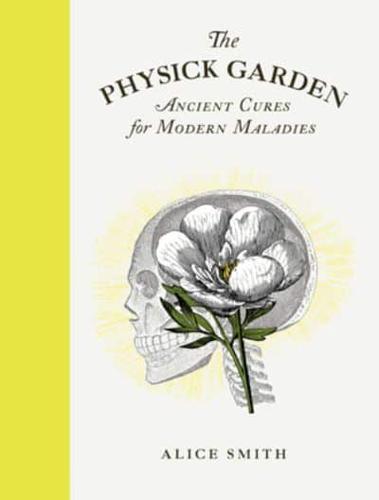 The Physick Garden By:Smith, Alice Eur:65,02 Ден2:1199