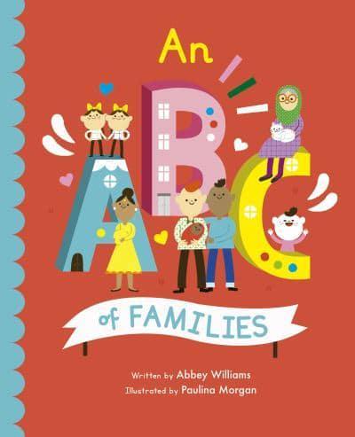 An ABC of Families - Empowering Alphabets By:Pau Morgan Eur:9,74 Ден2:499