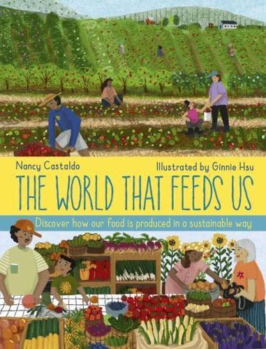The World That Feeds Us By:Ginnie Hsu Eur:9,74 Ден2:899