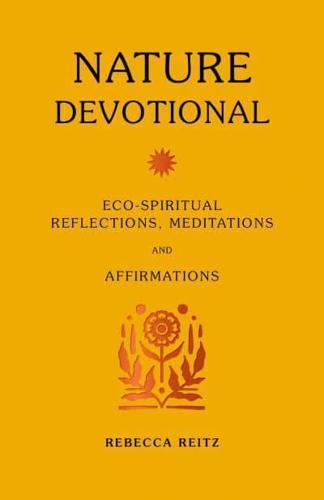Nature Devotional By:Reitz, Rebecca Eur:17,87 Ден2:1099