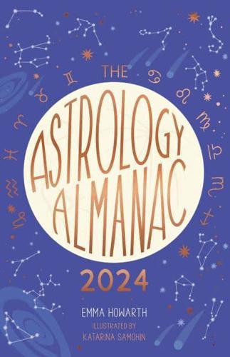 The Astrology Almanac 2024 By:Howarth, Emma Eur:22,75 Ден2:1099